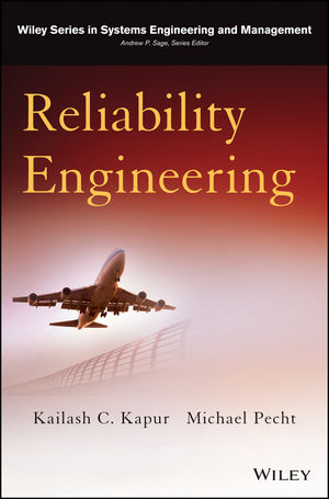 Reliability Engineering - Kailash C. Kapur, Michael G. Pecht
