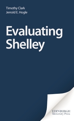 Evaluating Shelley - T Clark, J Hogle