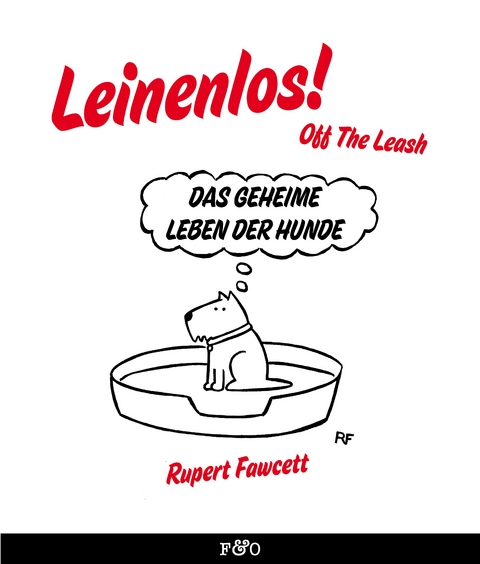 Leinenlos! (Off the Leash) - Rupert Fawcett