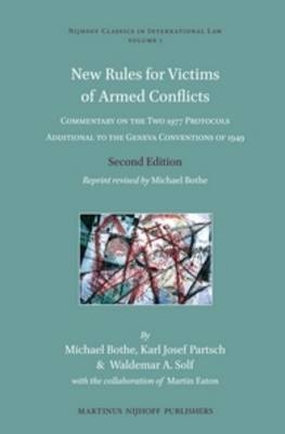New Rules for Victims of Armed Conflicts - Michael Bothe