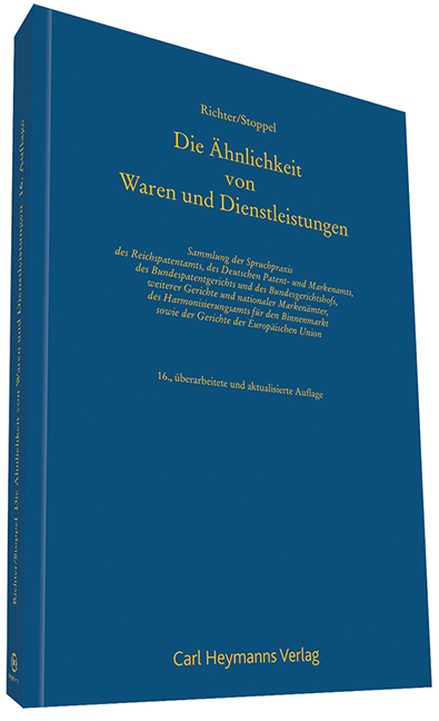 Die &Auml;hnlichkeit von Waren und Dienstleistungen - Bruno Richter, Wolfgang Stoppel