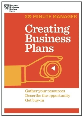 Creating Business Plans (HBR 20-Minute Manager Series) -  Harvard Business Review
