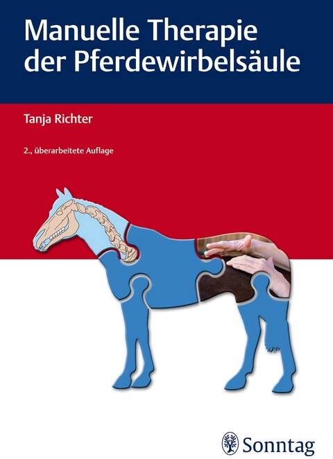 Manuelle Therapie der Pferdewirbels&auml;ule - Tanja Richter