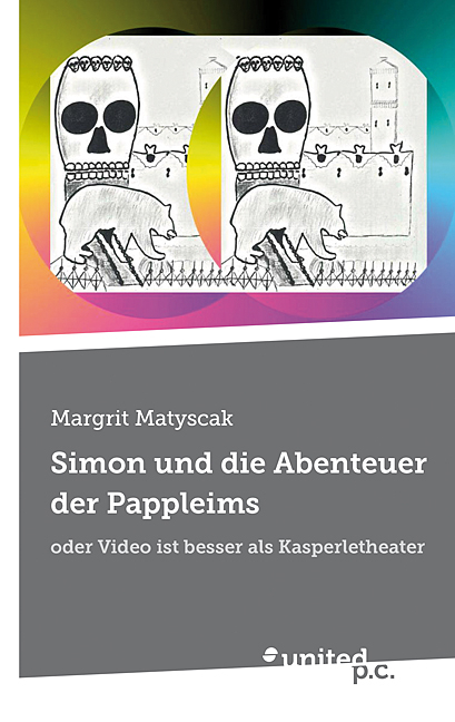 Simon und die Abenteuer der Pappleims - Margrit Matyscak