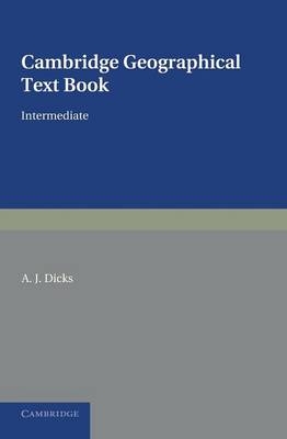 Cambridge Geographical Text Books - A. J. Dicks