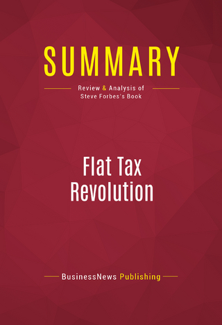 Summary: Flat Tax Revolution