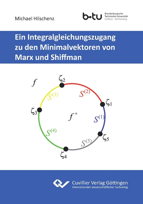 Ein Integralgleichungszugang zu den Minimalvektoren von Marx und Shiffman - Michael Hilschenz