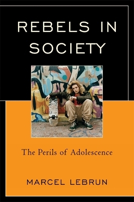 Rebels in Society - Marcel Lebrun