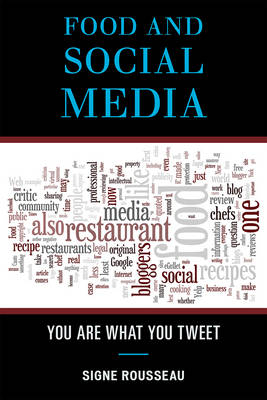 Food and Social Media - Signe Rousseau