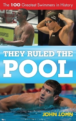 They Ruled the Pool - John Lohn