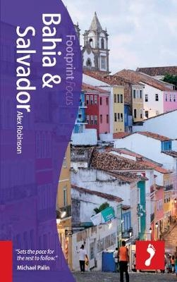 Salvador & Bahia Footprint Focus Guide