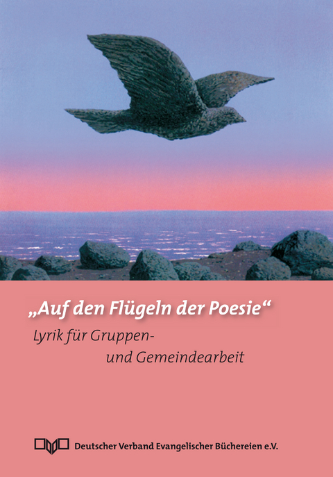 Auf den Fl&uuml;geln der Poesie - Heidrun Martini, D&ouml;rte Melzer, Monika Wiebel