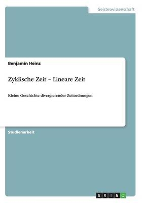 Zyklische Zeit - Lineare Zeit