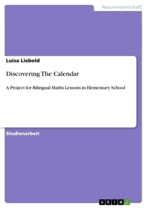 Discovering The Calendar - Luisa Liebold
