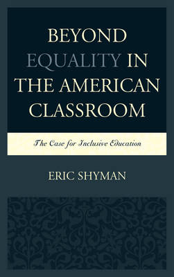 Beyond Equality in the American Classroom - Eric Shyman
