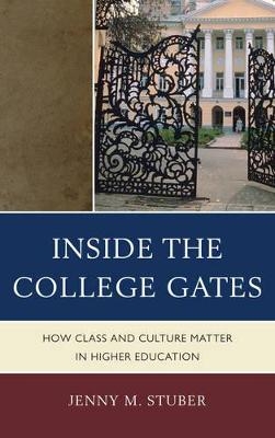 Inside the College Gates - Jenny M. Stuber