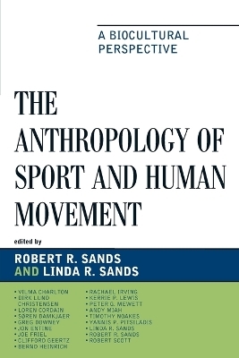 The Anthropology of Sport and Human Movement - 