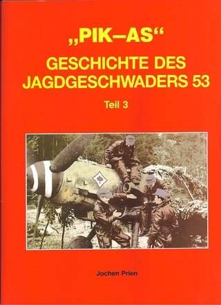 Pik As. Geschichte des Jagdgeschwaders 53 / Pik As. Geschichte des Jagdgeschwaders 53 Teil 3