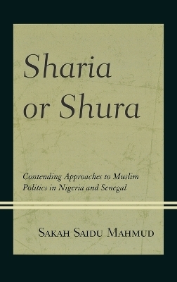 Sharia or Shura - Sakah Saidu Mahmud