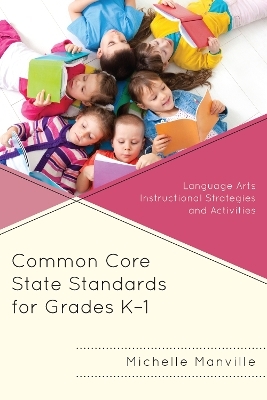 Common Core State Standards for Grades K-1 - Michelle Manville