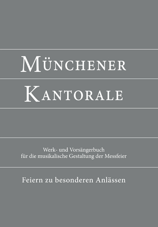 Münchener Kantorale: Feiern zu besonderen Anlässen - mit Commune für Kirchweihe und Heilige (Band F). Werkbuch