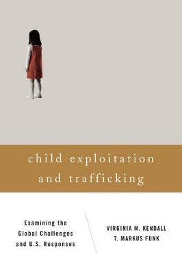 Child Exploitation and Trafficking