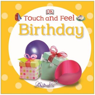 Touch and Feel Birthday -  Dk