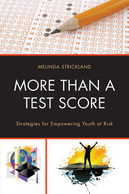 More than a Test Score - Melinda Strickland