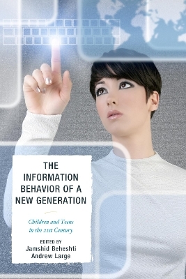 The Information Behavior of a New Generation - 