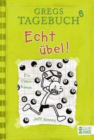 Gregs Tagebuch 8 - Echt übel!