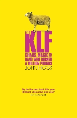 The KLF - John Higgs