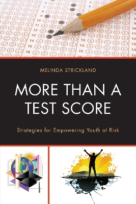 More than a Test Score - Melinda Strickland