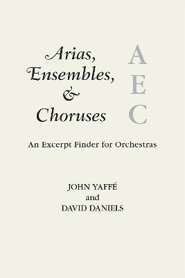Arias, Ensembles, & Choruses - John Yaff&eacute;, David Daniels