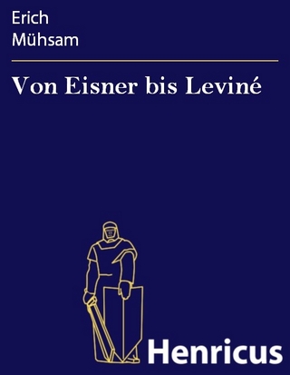 Von Eisner bis Leviné