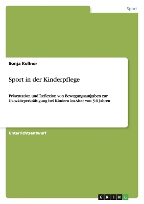 Sport in der Kinderpflege - Sonja Kellner