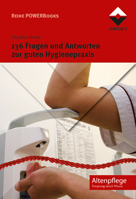 136 Fragen und Antworten zur guten Hygienepraxis