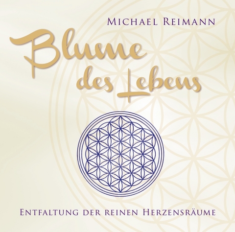 Blume des Lebens - Michael Reimann