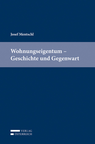 Wohnungseigentum - Geschichte und Gegenwart
