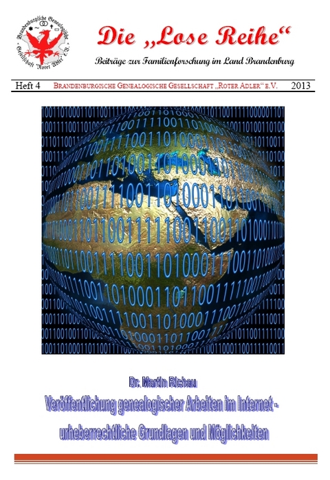 Ver&ouml;ffentlichung genealogischer Arbeiten im Internet - urheberrechtliche Grundlagen und M&ouml;glichkeiten - Martin Richau