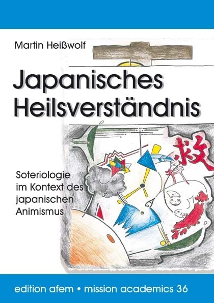 Japanisches Heilsverst&auml;ndnis - Martin Hei&szlig;wolf
