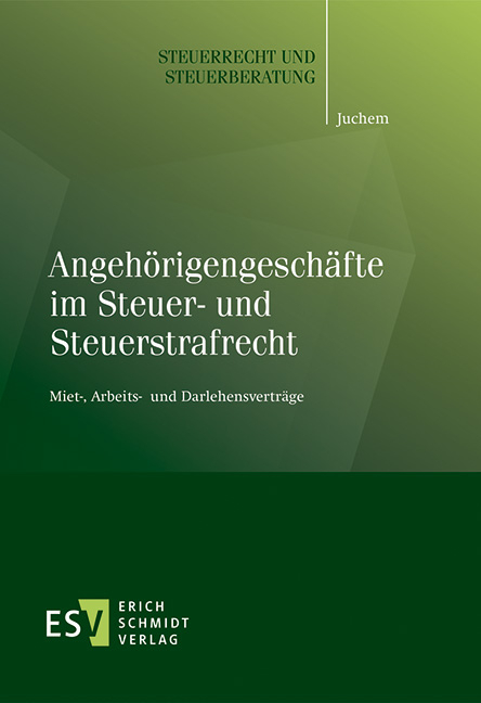 Angeh&ouml;rigengesch&auml;fte im Steuer- und Steuerstrafrecht - Mathias Juchem