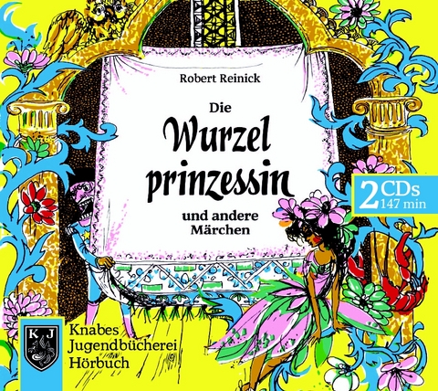 Die Wurzelprinzessin - Robert Reinick