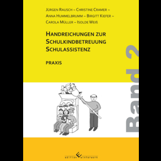 Handreichungen zur Schulkindbetreuung/ Schulassistenz