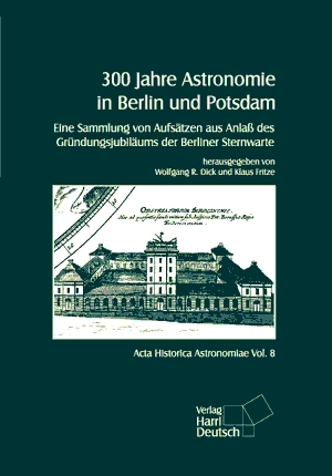 300 Jahre Astronomie in Berlin und Potsdam