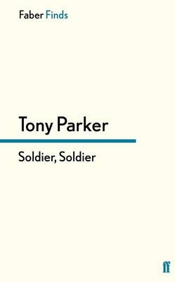 Soldier, Soldier - Tony Parker