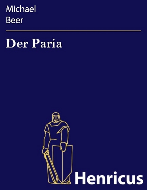 Der Paria -  Michael Beer