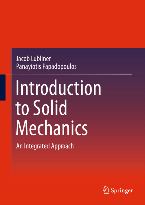 Introduction to Solid Mechanics - Jacob Lubliner, Panayiotis Papadopoulos