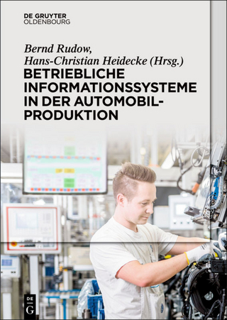 Betriebliche Informationssysteme in der Automobilproduktion