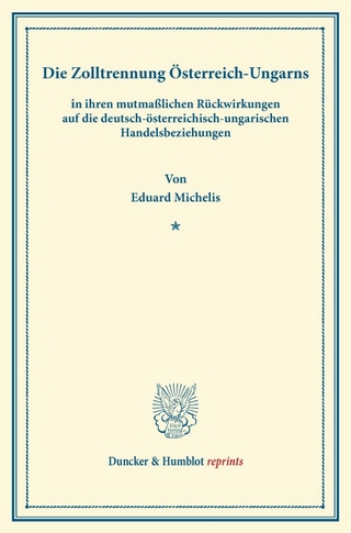 Die Zolltrennung Österreich-Ungarns
