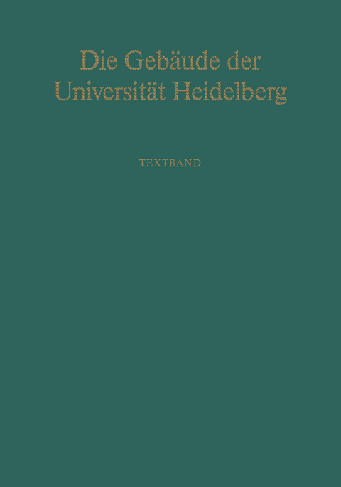 Die Geb&auml;ude der Universit&auml;t Heidelberg - 